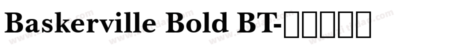 Baskerville Bold BT字体转换